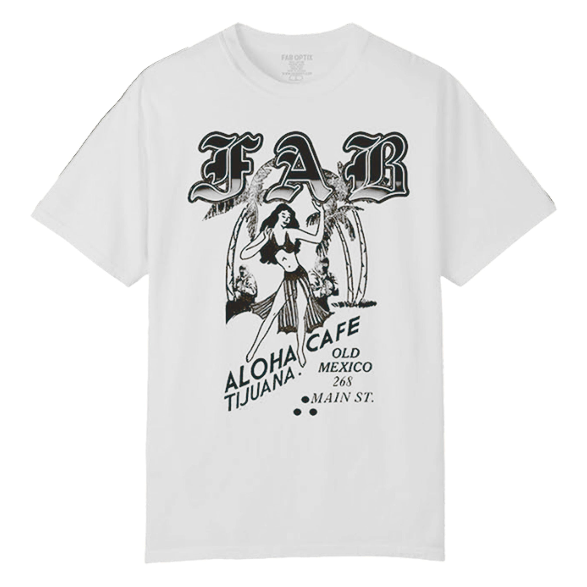 FAB Aloha TJ T-Shirt featuring vintage hula girl graphic and Old Mexico Aloha Cafe artwork in white.